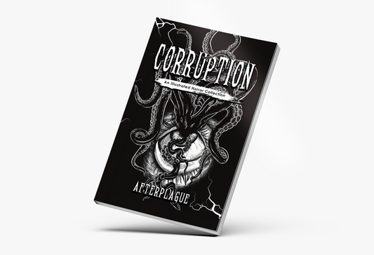 Corruption: An Illustrated Short Horror Story Collection